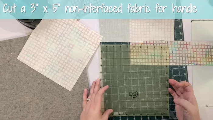 Cut a 3in x 5in piece of fabric for the handle.