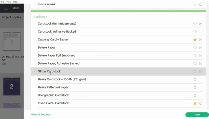 Select your cardstock material (glitter or regular).